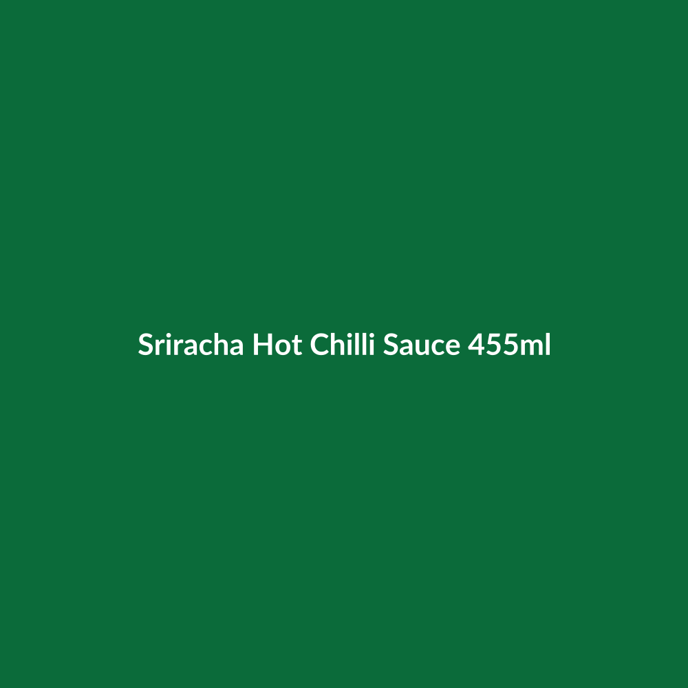 Sriracha Hot Chilli Sauce 455ml